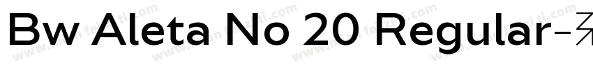 Bw Aleta No 20 Regular字体转换